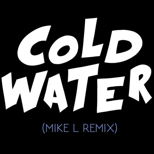 Major Lazer - Cold Water (ft. Justin Bieber & MØ) (Mike L Remix)