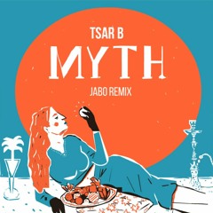 Tsar B - Myth (Jabo Remix)