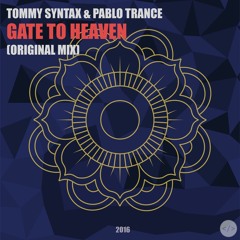 Tommy Syntax & Pablo Trance - Gate To Heaven(Original Mix)