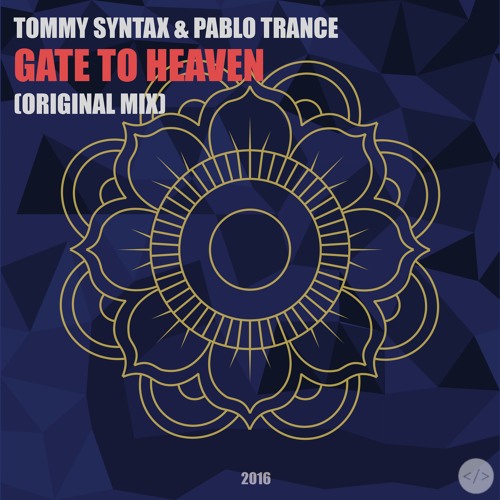 Tommy Syntax & Pablo Trance - Gate To Heaven(Original Mix)