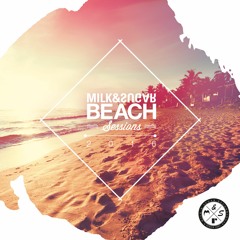 MILK & SUGAR - BEACH SESSIONS 2016 (Minimix)