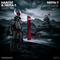 Habitat & Neffa-T - Warlord / Neffa-T - Silver Mask (TR018)