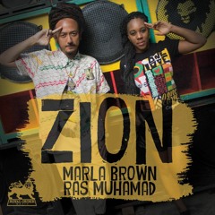 Marla Brown feat. Ras Muhamad - Zion [Royal Order Music 2016] #WorldPremiere