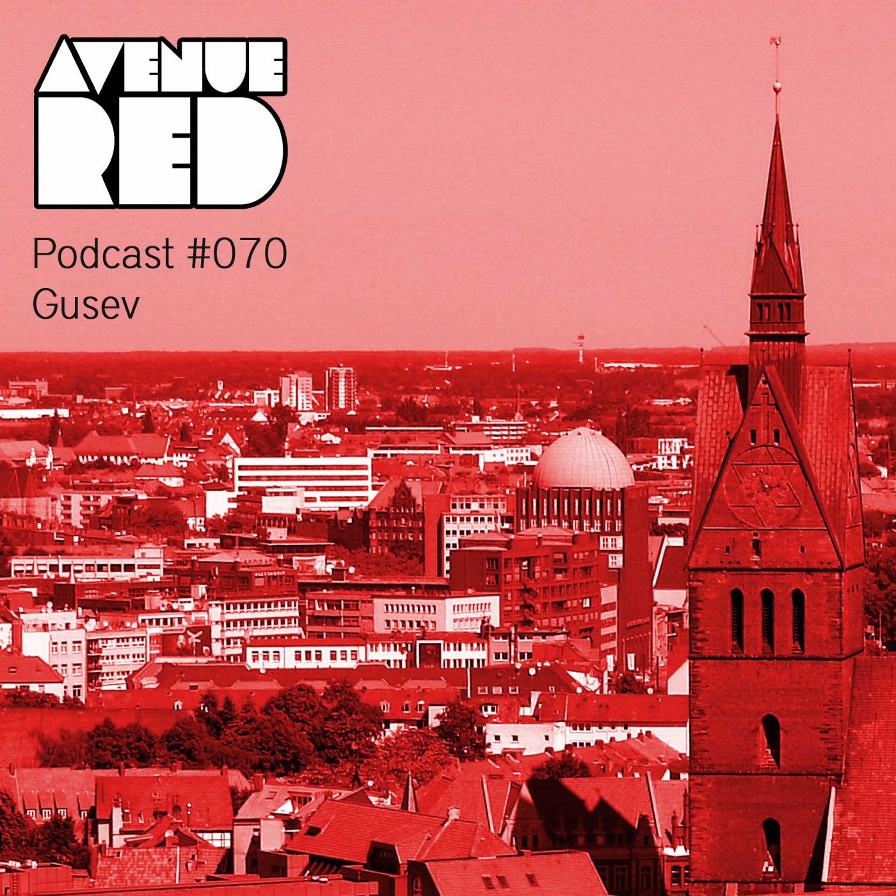 Avenue Red Podcast #070 - Gusev