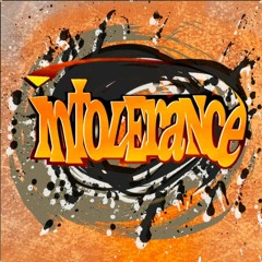 INTOLERANCE - "SLUCHAJ"