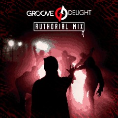 Groove Delight @ Authorial Mix