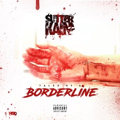 Sutter Kain - "Tales Of A Borderline"