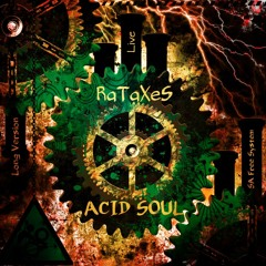 RaTaXeS - SA -  Lost Soul 02