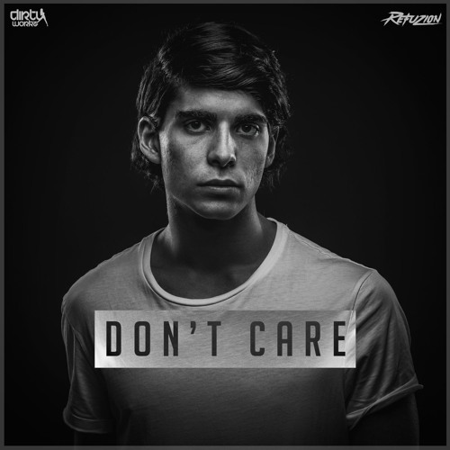 Don't Care (Radio Edit)