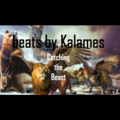 Kalames - Catching the Beast