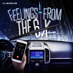 FEELINGS FROM THE 6: A DRAKE MIX