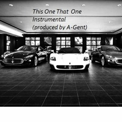 This One That One Instrumental (produced By A-Gent)