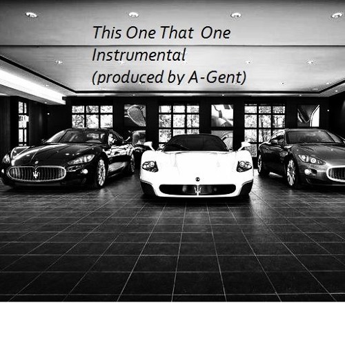 This One That One Instrumental (produced By A-Gent)