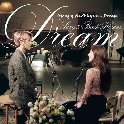 Suzy & Baekhyun - Dream