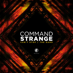 Command Strange - Can't Stop [V Recordings]