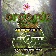 ShermGerm - Organic Fest 2016 Exclusive Mix