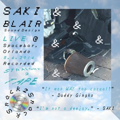 SAKI & Blair Live @ Spacebar 8.6.2016