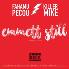 EMMETT STILL (Explicit)