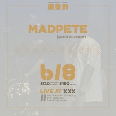 Madpete - Absurd Creation is 1 Presents: 重火力 (06/08, XXX)