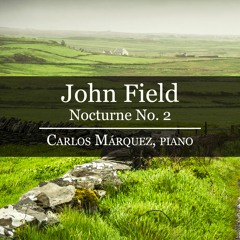 John Field: Nocturne No. 2