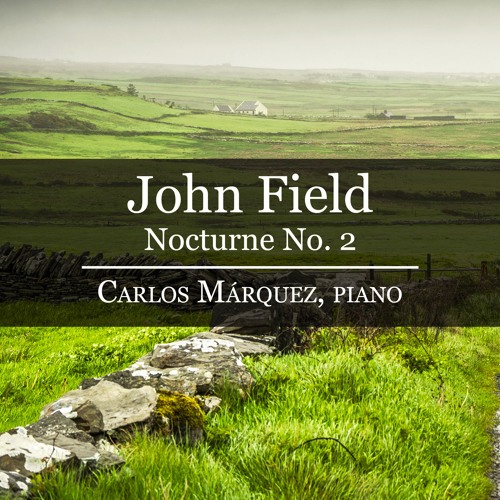 John Field: Nocturne No. 2