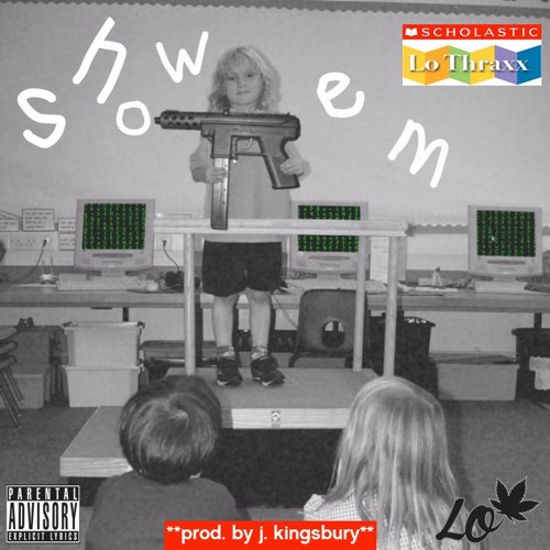 Show Em' (Prod. by J. Kingsbury)