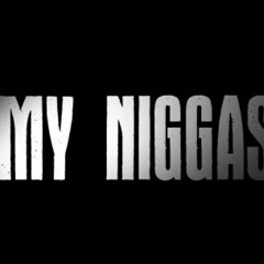 My Niggas ft 2Shottz