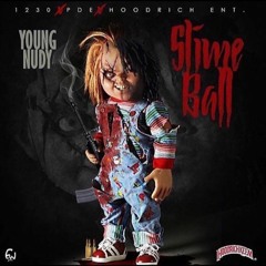 Young Nudy - SlimeBall