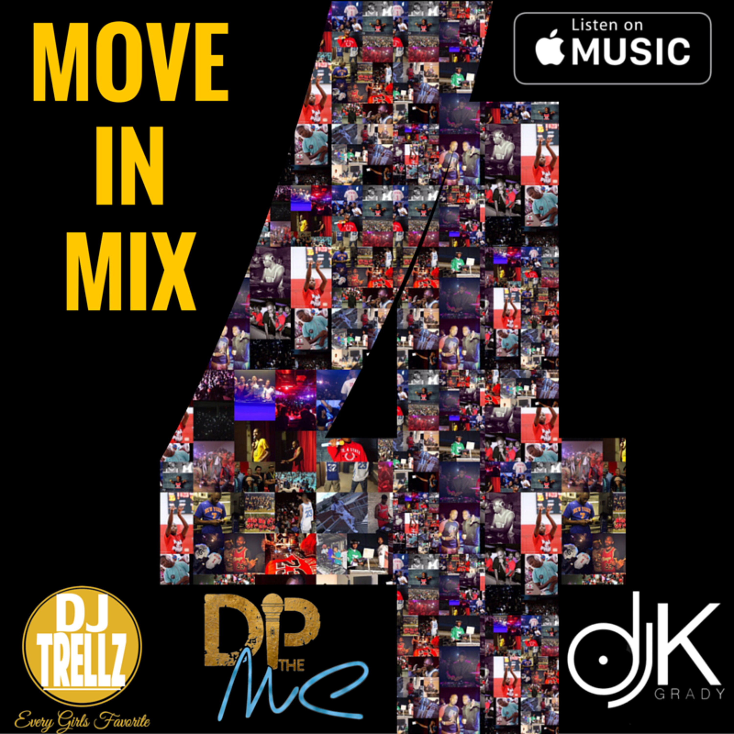 Move-In Mix Part 4 (feat. DJ K Grady & DP the MC)