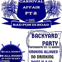 Bad Pon Di Road(Carnival Affair) Pt 2