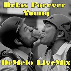 Relax Forever Young (DIMMI REMIX) - Alphaville ft. Frankie Goes to Hollywood(Lukemelon Livemix)