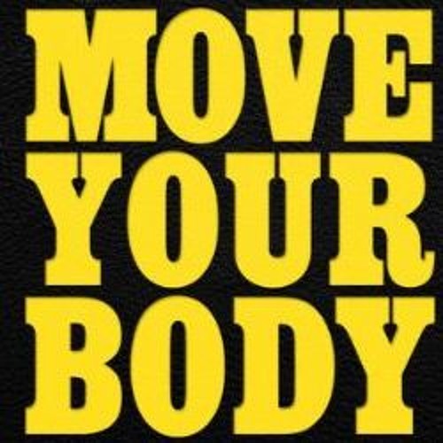 Move Your Body / Relax