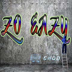 ZO DA GHOD - Zo EaZy