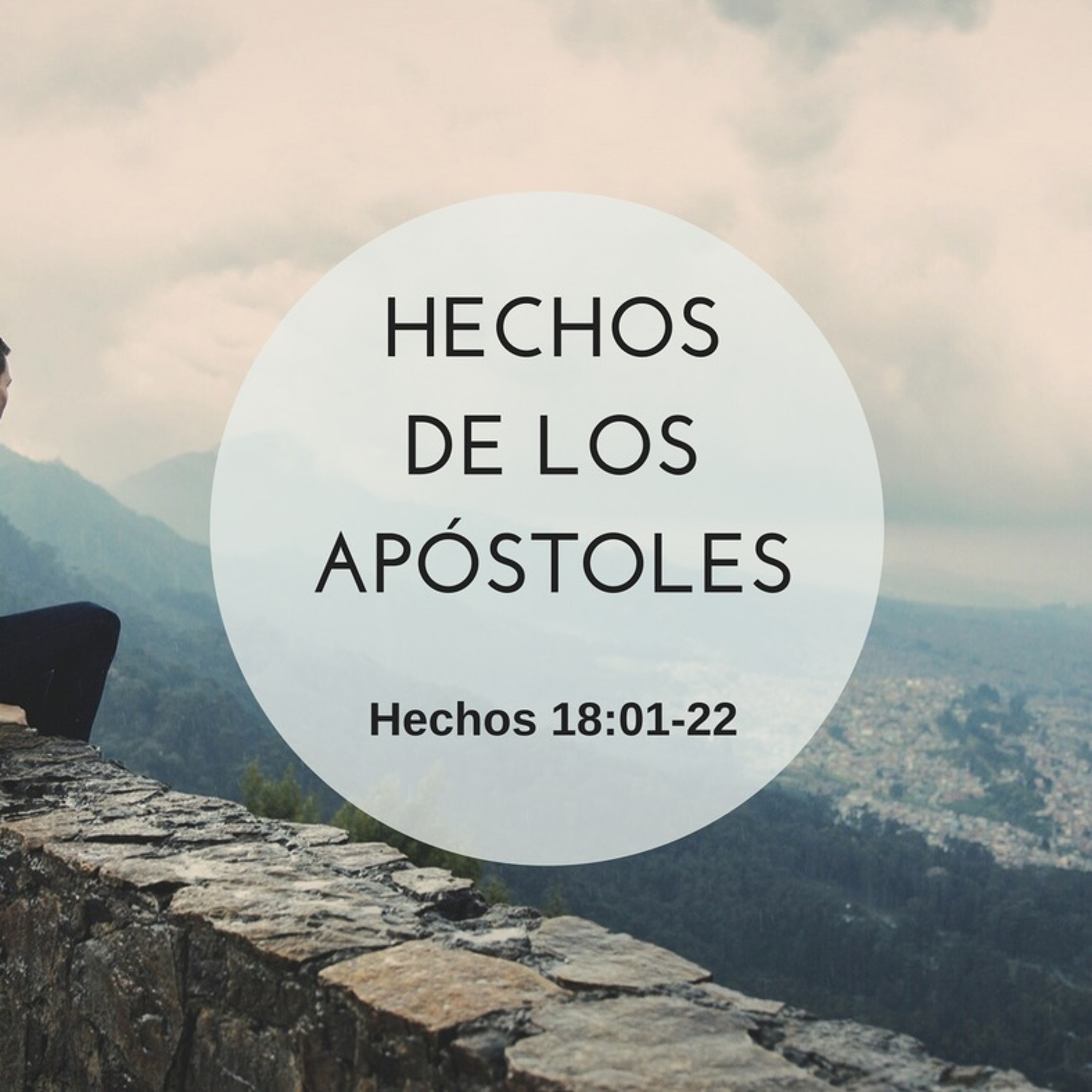 09-08-2016 - Estudio: Hechos de los Apóstoles, Hechos 18:01-22 episode artwork
