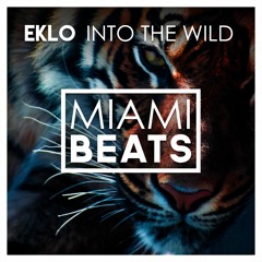 Eklo // Into The Wild
