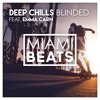 Deep Chills - Blinded (feat. Emma Carn) [FREE DOWNLOAD] artwork