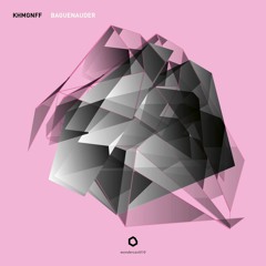 [WONDERCAST010] KHMGNFF - Baguenauder