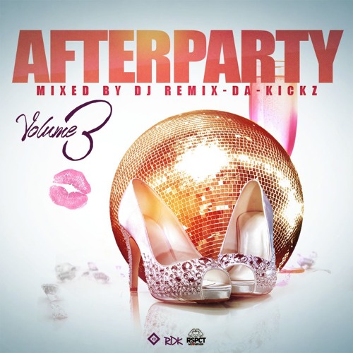 DJ Remix-Da-Kickz - Afterparty ( Vol.3 )