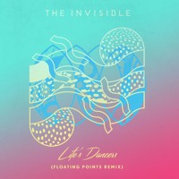 The Invisible - Life's Dancers (Floating Points Remix)