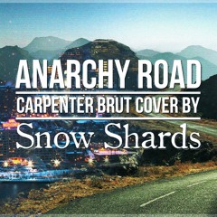 Carpenter Brut - Anarchy Road (cover)
