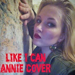Like I Can - Sam Smith ( Cover by Annie)