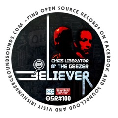 Chris Liberator & The Geezer - Believer (Ling Ling Remix) *Unmixed/Unmastered*
