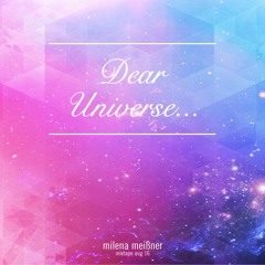 Dear Universe (Mixtape Aug.16)