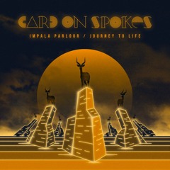 Card On Spokes "Impala Parlour/Journey To Life" - Boiler Room Debuts