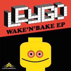 Leygo-Wake 'N' Bake EP (MiniMix)