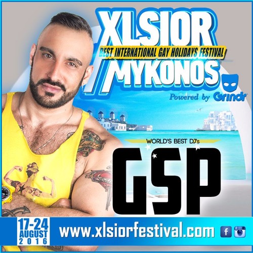 XLSIOR MYKONOS 2016 PODCAST ( GSP )