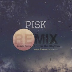 Jamie Berry - Lost In The Rhythm [ PiSk REMIX ] @2016