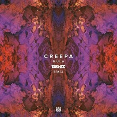 Creepa - Mula (BENTZ Remix)