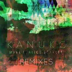 Kanuko - Wave Remain Nameless remix