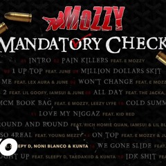 Mozzy - My Niggas mandatory Check